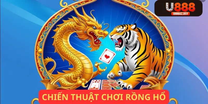 Bật mí bí kíp chơi rồng hổ online tại U888